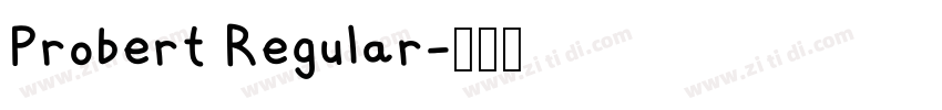 Probert Regular字体转换